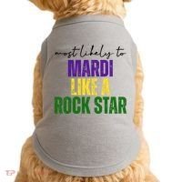 Most Likely To Mardi Like A Rock Star Mardi Gras Party Doggie Tank thumb 0