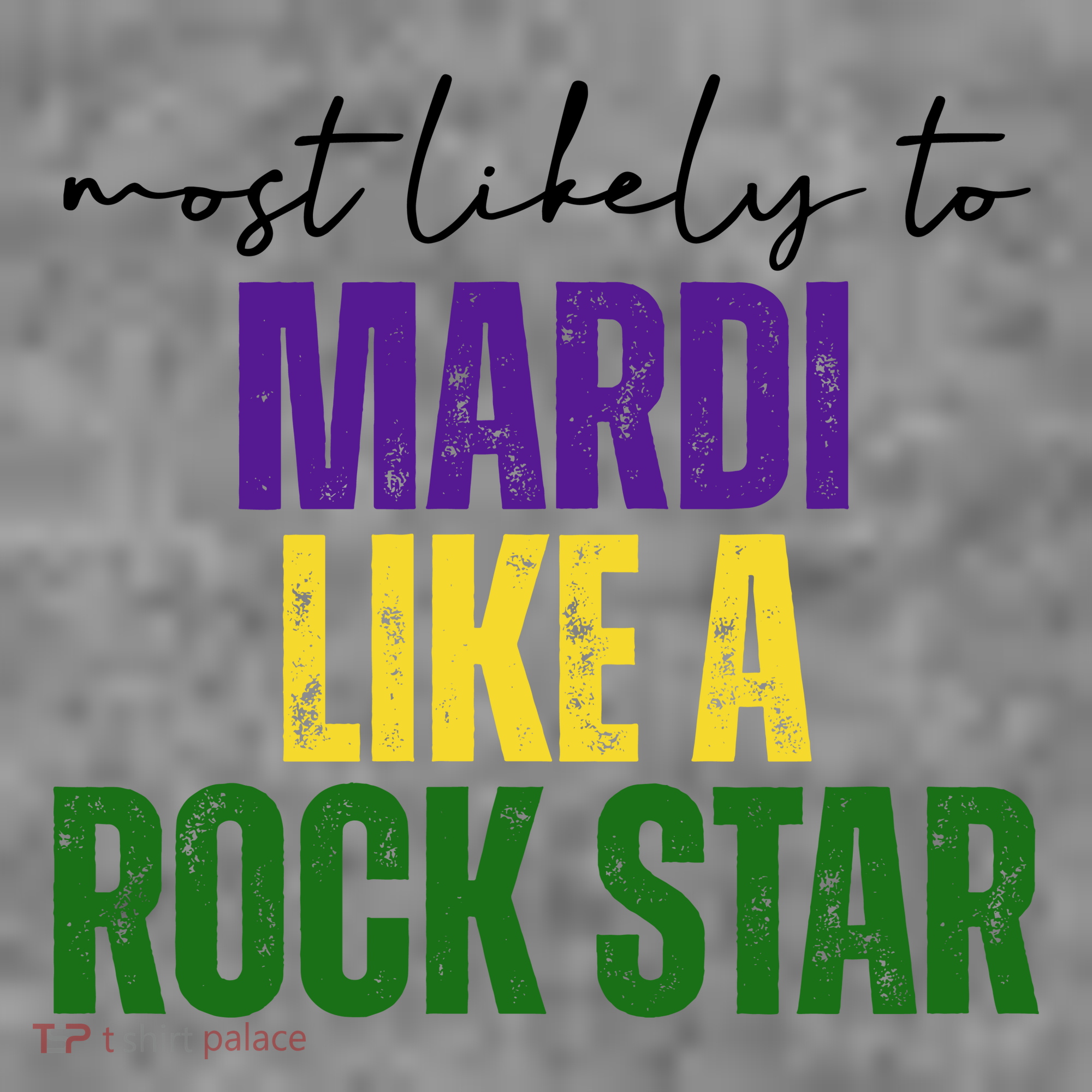Most Likely To Mardi Like A Rock Star Mardi Gras Party Sweatshirt