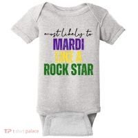 Most Likely To Mardi Like A Rock Star Mardi Gras Party Baby Bodysuit thumb 0