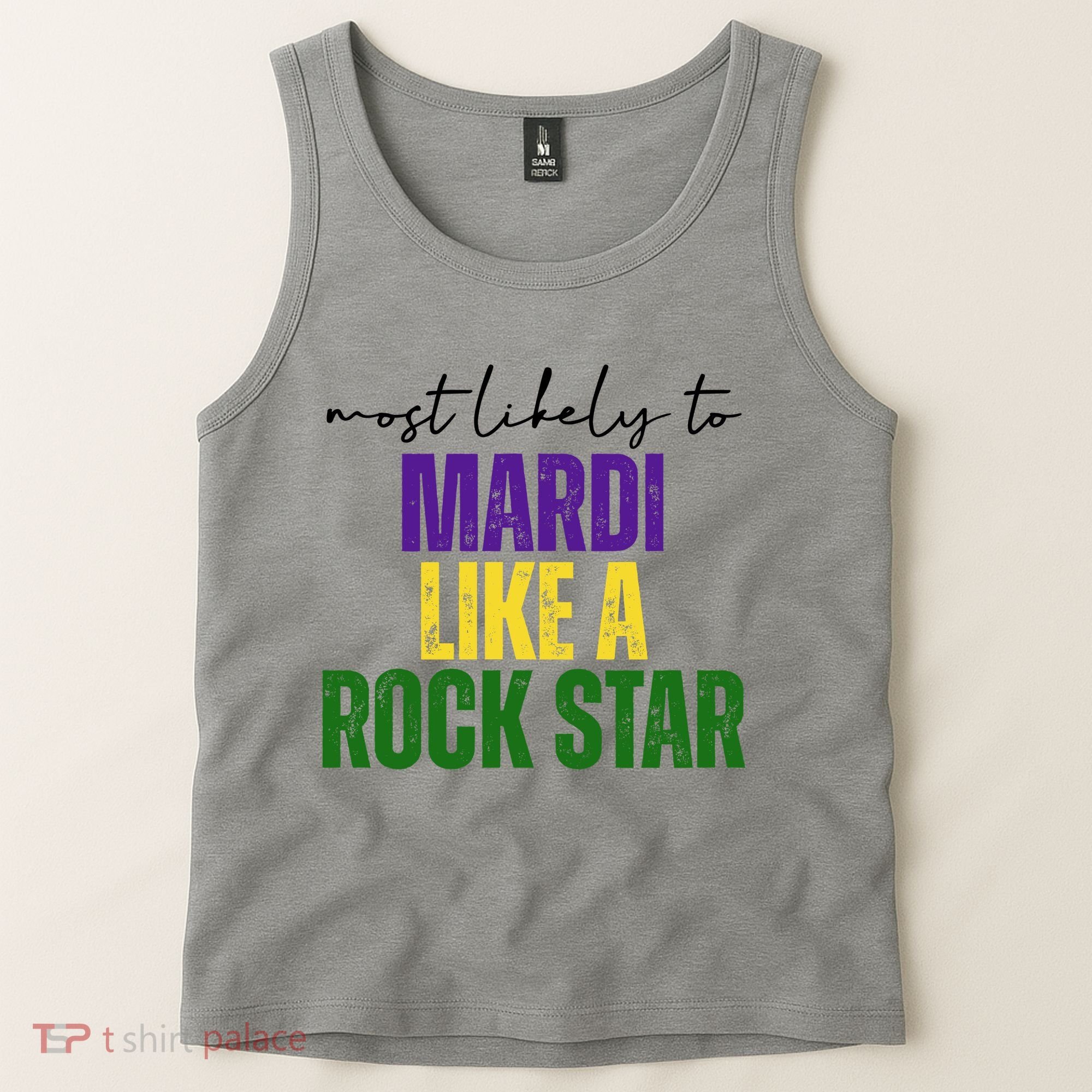 Most Likely To Mardi Like A Rock Star Mardi Gras Party Tank Top