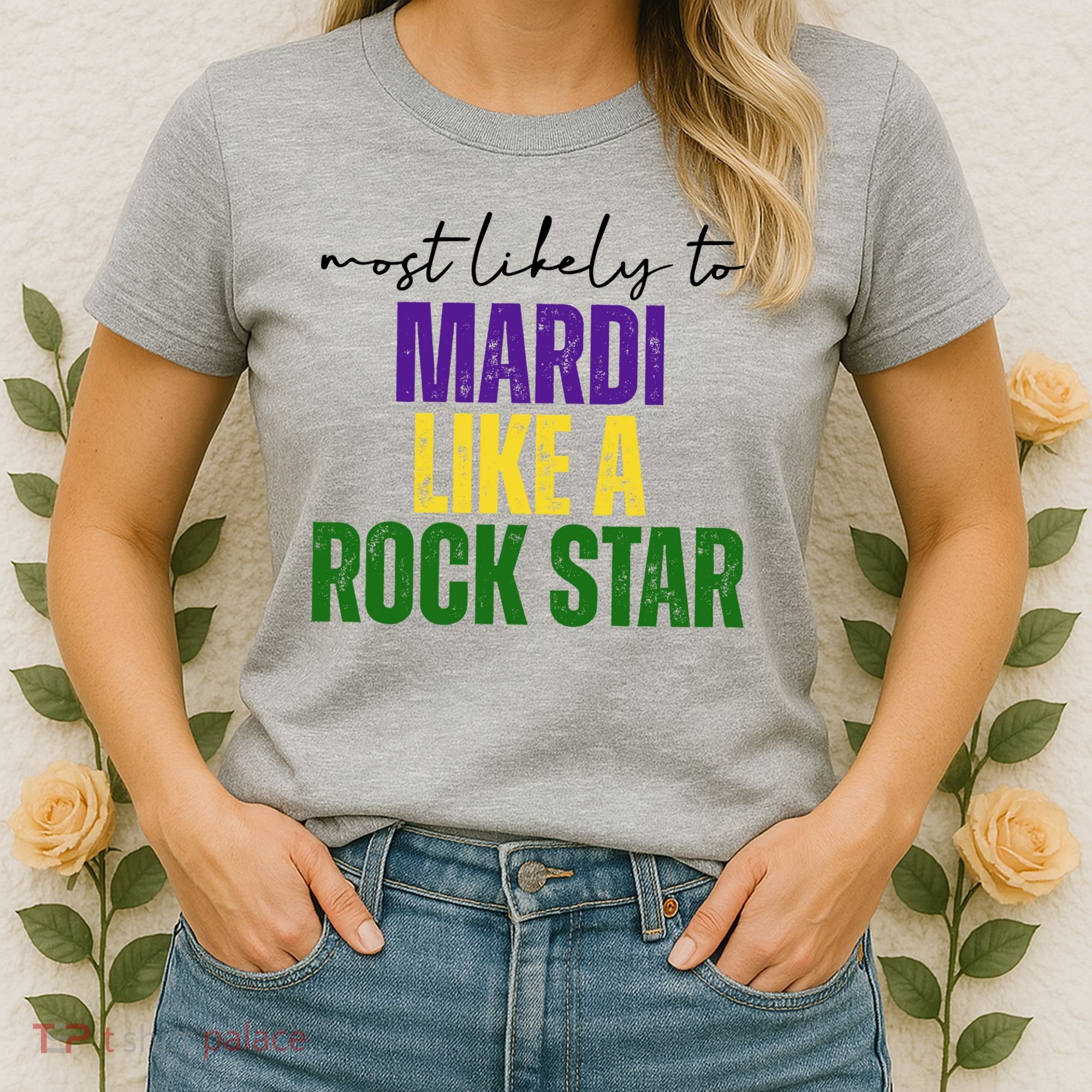 Most Likely To Mardi Like A Rock Star Mardi Gras Party Women's T-Shirt