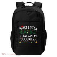 Most Likely To Eat SantaS Cookies Matching Christmas Backpack thumb 0