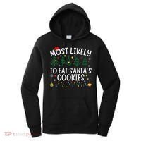 Most Likely To Eat SantaS Cookies Matching Christmas Women's Hoodie thumb 0