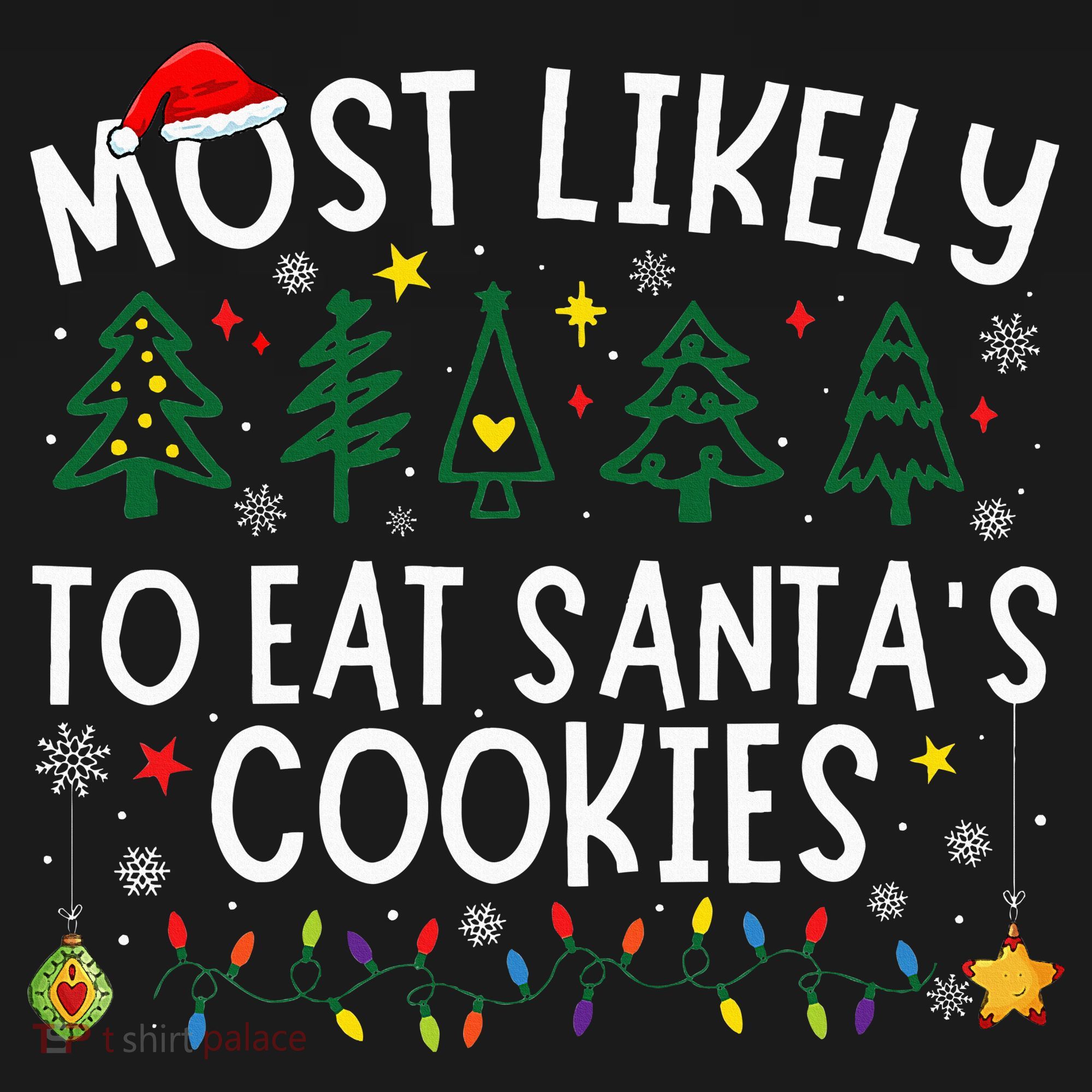 Most Likely To Eat SantaS Cookies Matching Christmas Women's Hoodie
