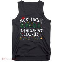 Most Likely To Eat SantaS Cookies Matching Christmas Tank Top thumb 0