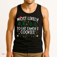 Most Likely To Eat SantaS Cookies Matching Christmas Tank Top thumb 3