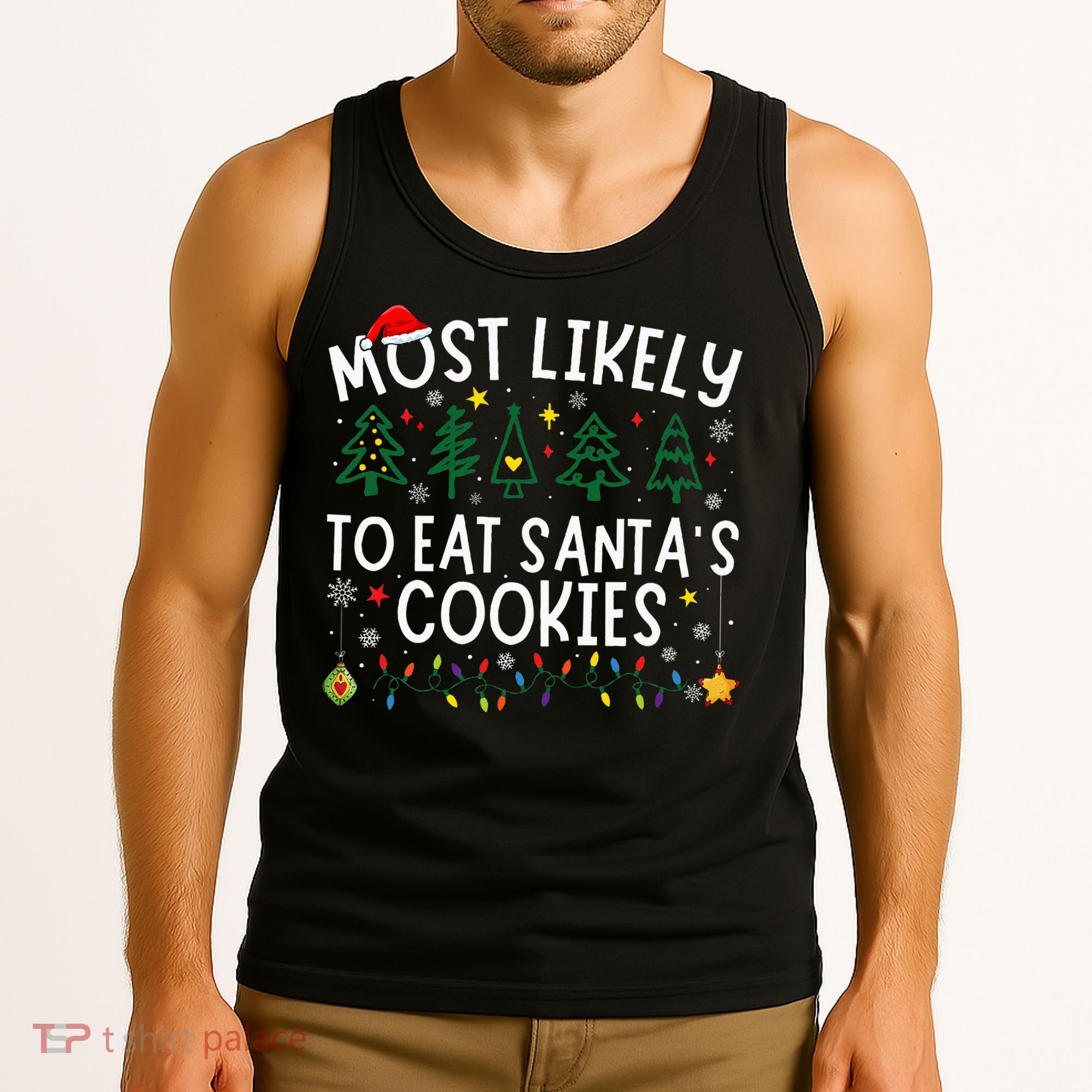Most Likely To Eat SantaS Cookies Matching Christmas Tank Top