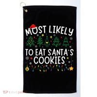 Most Likely To Eat SantaS Cookies Matching Christmas Golf Towel thumb 0
