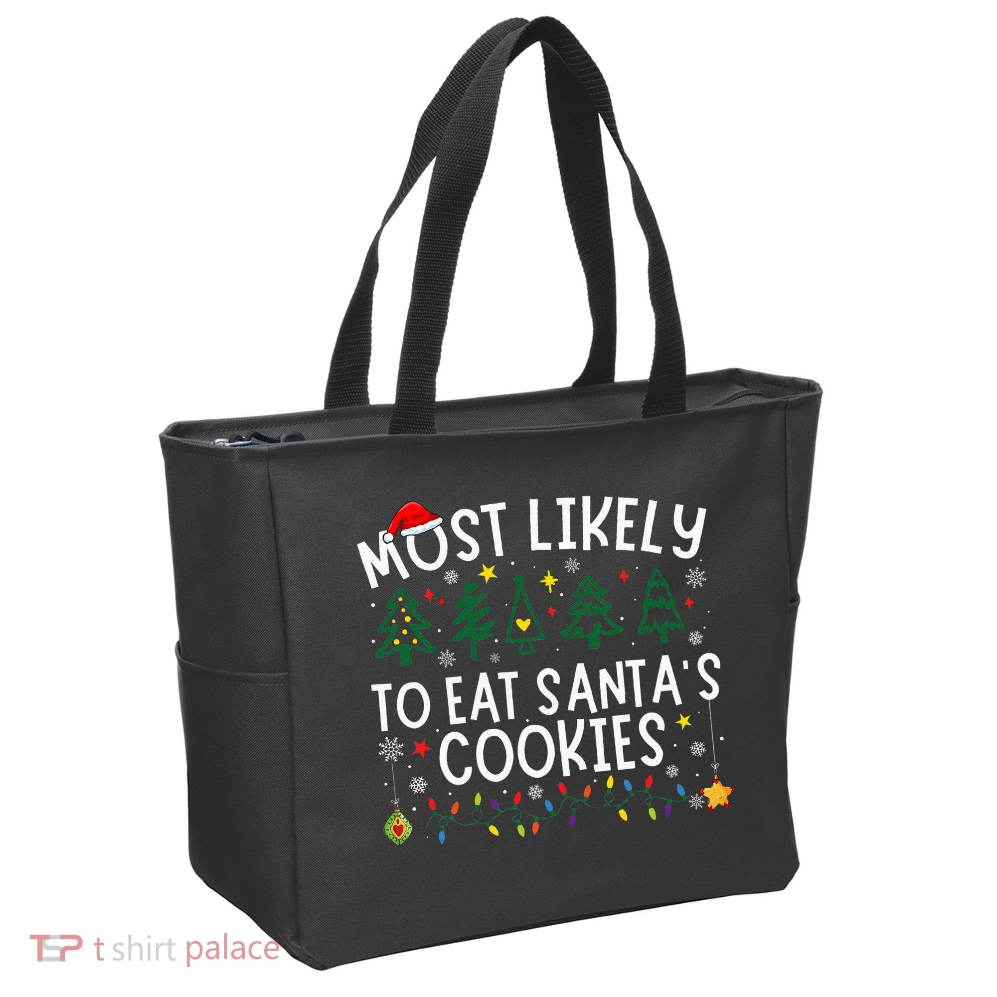 Most Likely To Eat SantaS Cookies Matching Christmas Tote Bag