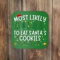 Most Likely To Eat SantaS Cookies Matching Christmas Coaster thumb 0