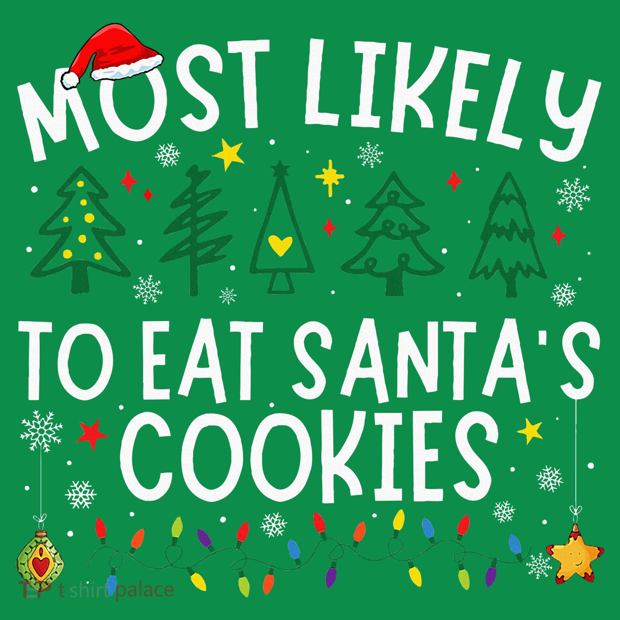 Most Likely To Eat SantaS Cookies Matching Christmas Mousepad