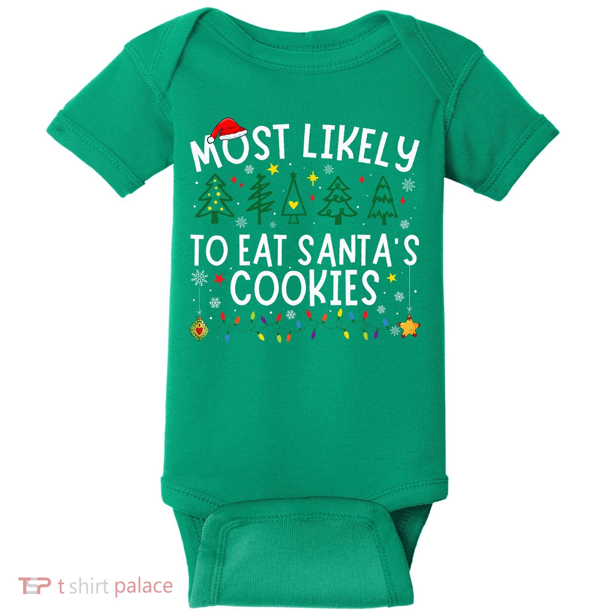 Most Likely To Eat SantaS Cookies Matching Christmas Baby Bodysuit