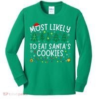 Most Likely To Eat SantaS Cookies Matching Christmas Kids Long Sleeve Shirt thumb 0