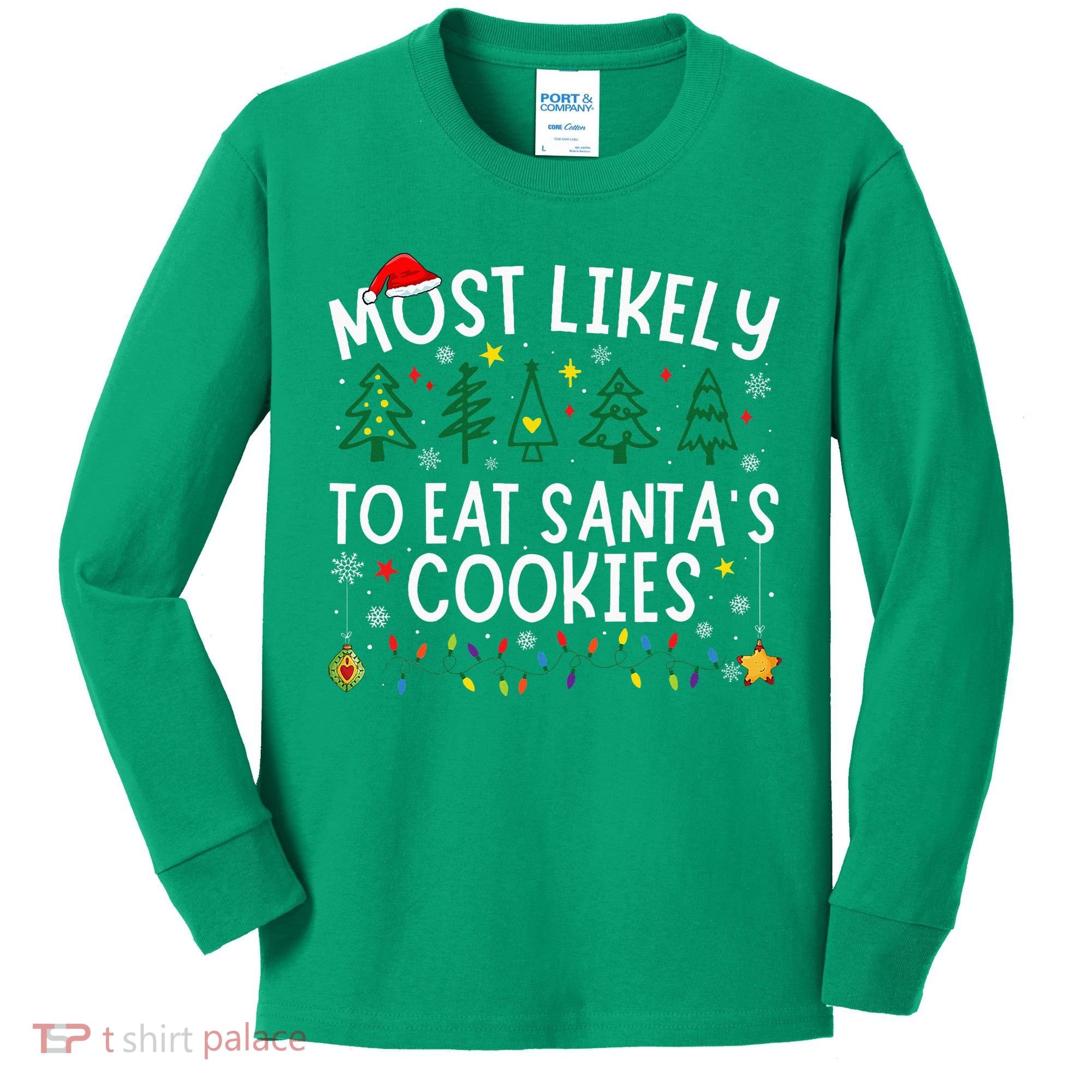 Most Likely To Eat SantaS Cookies Matching Christmas Kids Long Sleeve Shirt