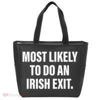 Most Likely To Do An Irish Exit Tote Bag thumb 0