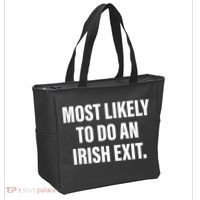 Most Likely To Do An Irish Exit Tote Bag thumb 2