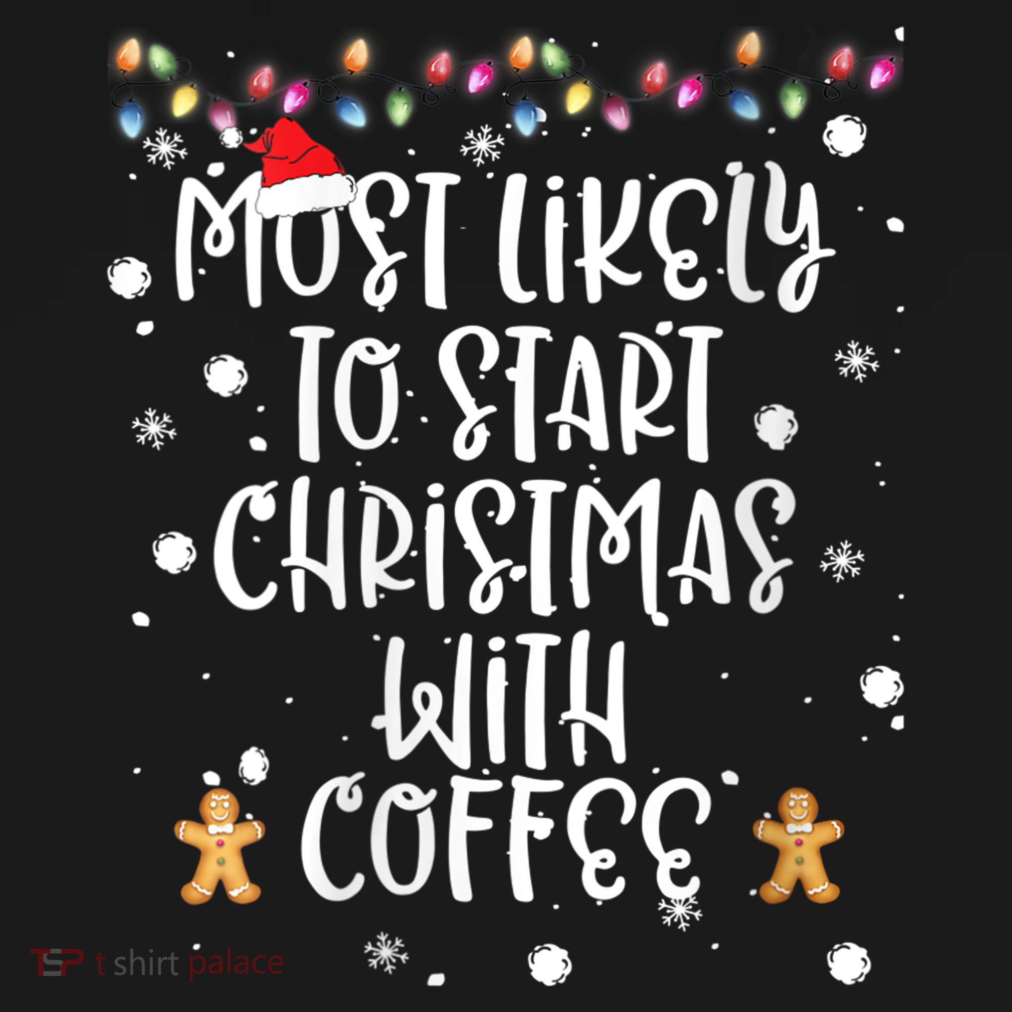 Most Likely To Start Christmas With Coffee Family Matching Bucket Hat