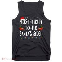 Most Likely To Fix Santa Sleigh Family Matching Christmas Tank Top thumb 0