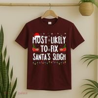 Most Likely To Fix Santa Sleigh Family Matching Christmas T-Shirt thumb 2