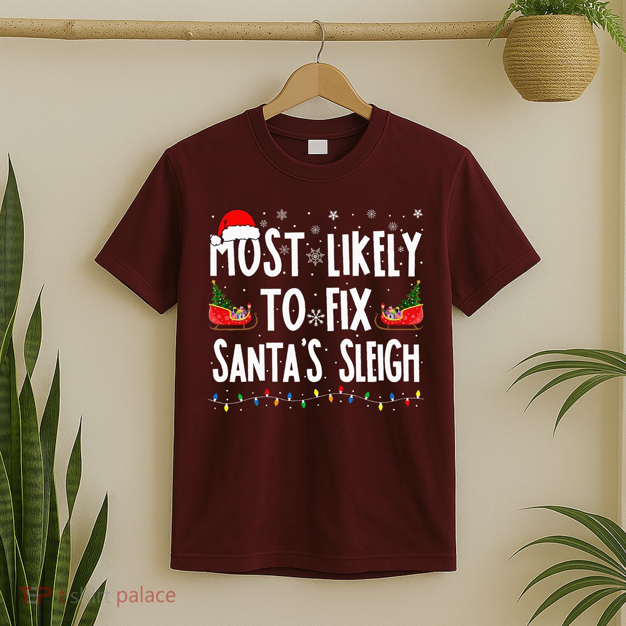 Most Likely To Fix Santa Sleigh Family Matching Christmas T-Shirt