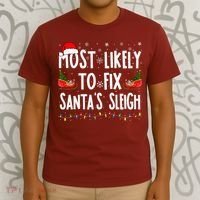 Most Likely To Fix Santa Sleigh Family Matching Christmas T-Shirt thumb 3