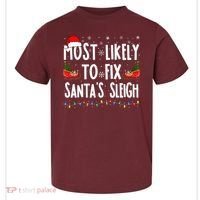 Most Likely To Fix Santa Sleigh Family Matching Christmas Toddler T-Shirt thumb 0