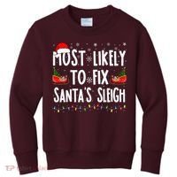 Most Likely To Fix Santa Sleigh Family Matching Christmas Kids Sweatshirt thumb 0