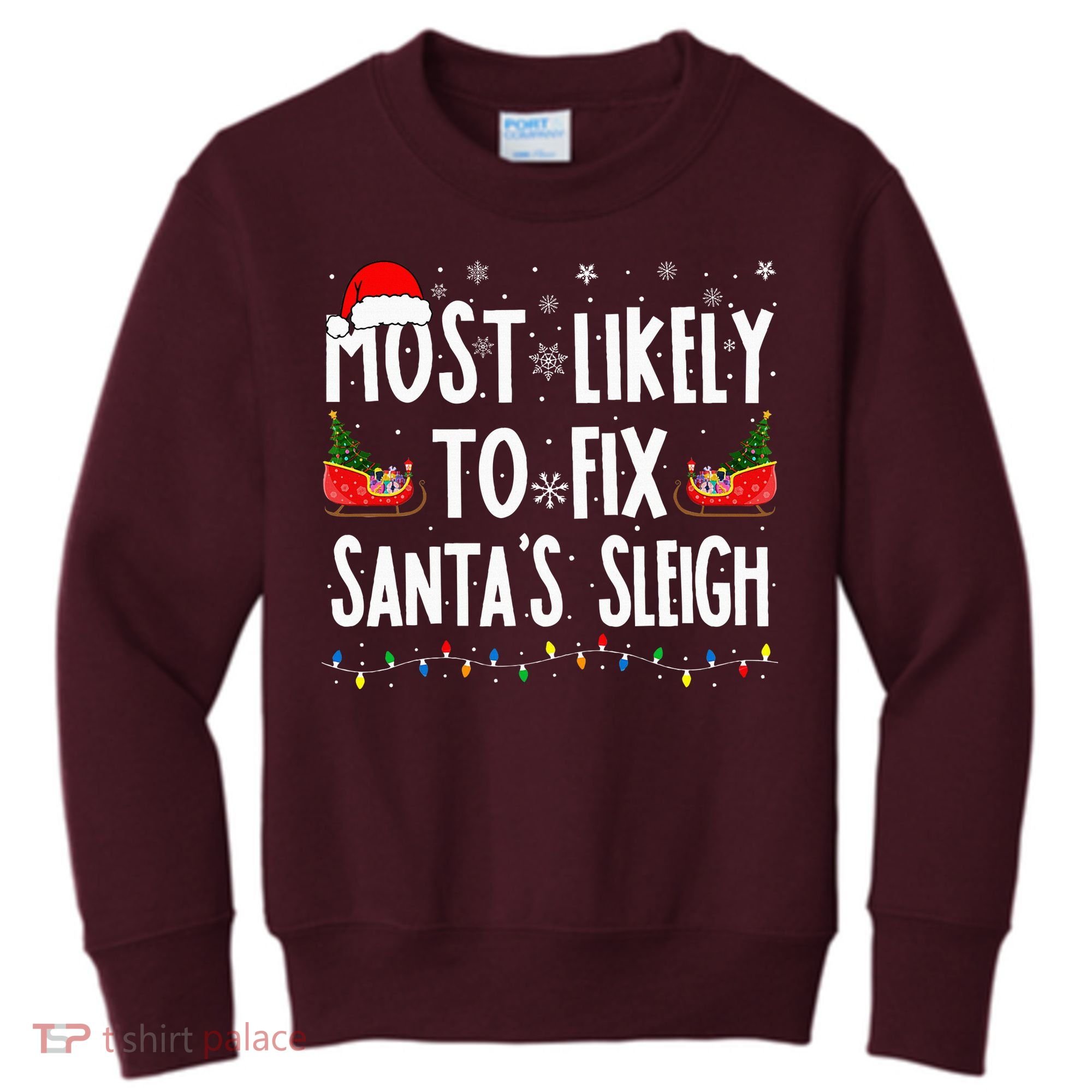 Most Likely To Fix Santa Sleigh Family Matching Christmas Kids Sweatshirt