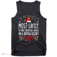 Most Likely To Sing Christmas Carols In A British Accent Tank Top thumb 0