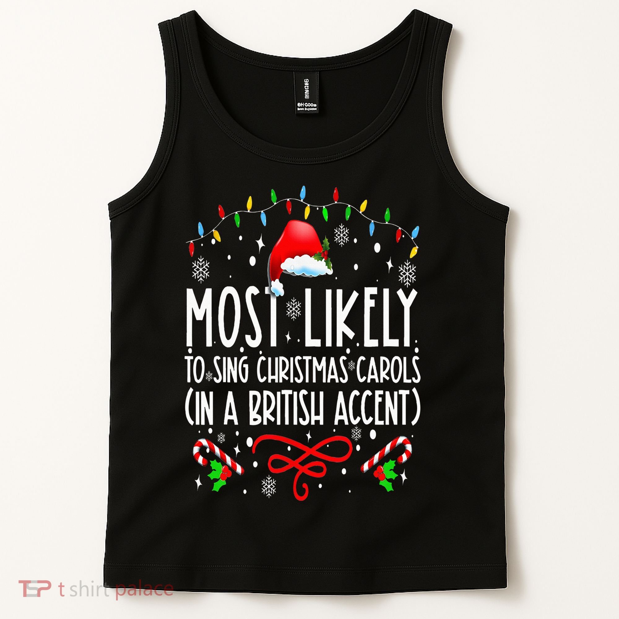 Most Likely To Sing Christmas Carols In A British Accent Tank Top