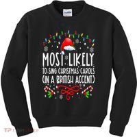 Most Likely To Sing Christmas Carols In A British Accent Kids Sweatshirt thumb 0