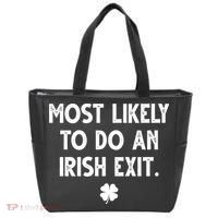 Most Likely To Do An Irish Exit Funny St Patrick's Day Tote Bag thumb 0