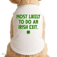 Most Likely To Do An Irish Exit Funny St Patrick's Day Doggie Tank thumb 0