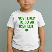 Most Likely To Do An Irish Exit Funny St Patrick's Day Toddler T-Shirt thumb 2