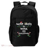 Most Likely To Work Christmas Xmas Family Matching Backpack thumb 0
