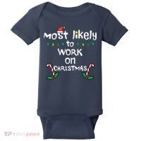 Most Likely To Work Christmas Xmas Family Matching Baby Bodysuit thumb 0