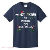 Most Likely To Work Christmas Xmas Family Matching Kids T-Shirt thumb 0