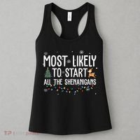 Most Likely To Start All The Shenanigans Funny Christmas Women's Tank Top thumb 3