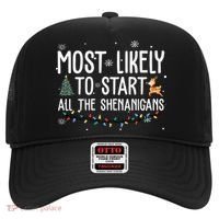 Most Likely To Start All The Shenanigans Funny Christmas Hat thumb 0