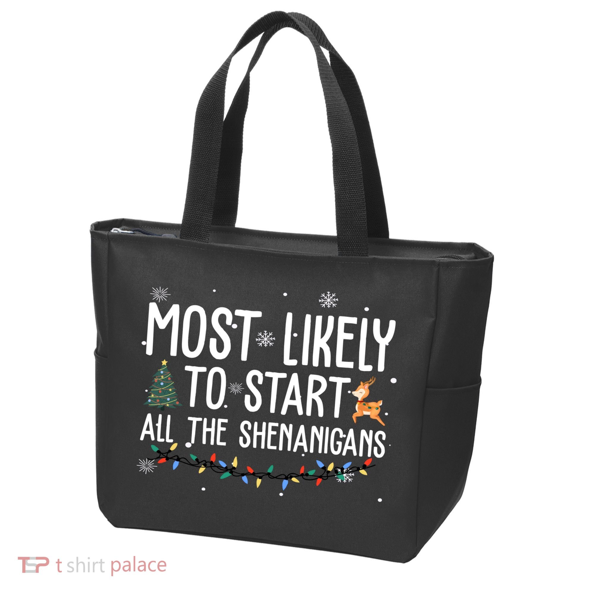 Most Likely To Start All The Shenanigans Funny Christmas Tote Bag
