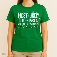 Most Likely To Start All The Shenanigans Funny Christmas T-Shirt thumb 4