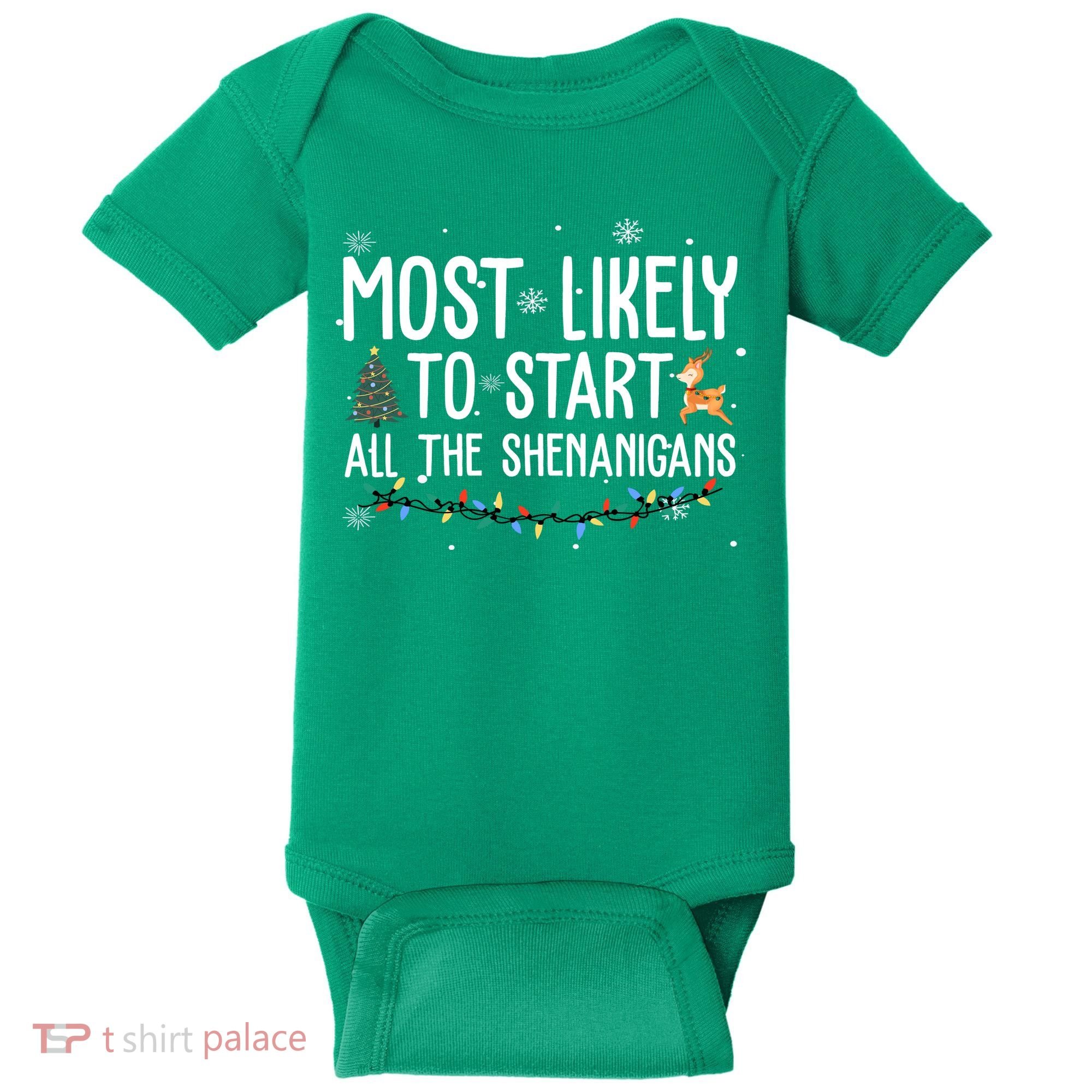 Most Likely To Start All The Shenanigans Funny Christmas Baby Bodysuit