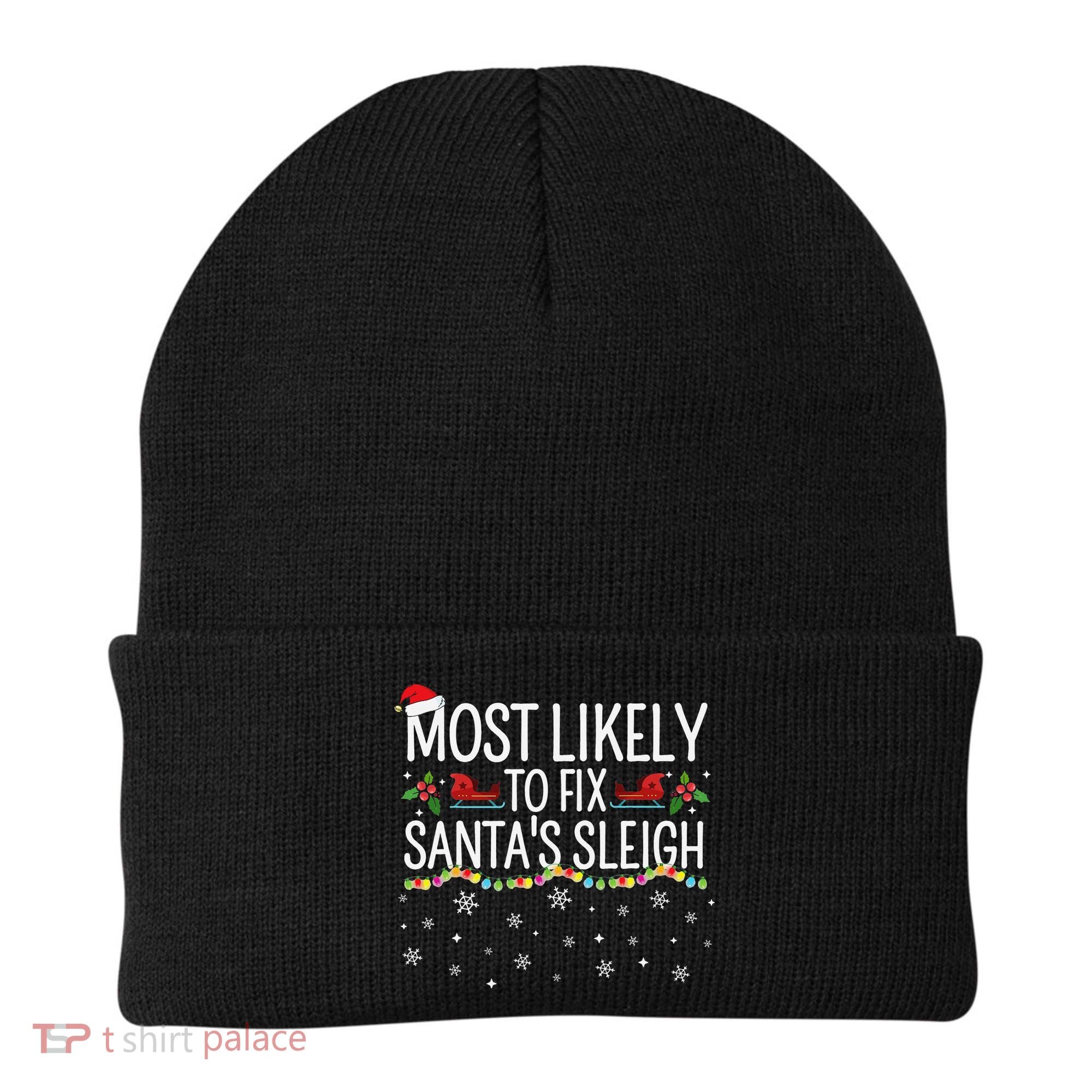 Most Likely to Fix Santa Sleigh Funny Christmas Pajamas Xmas  Beanie