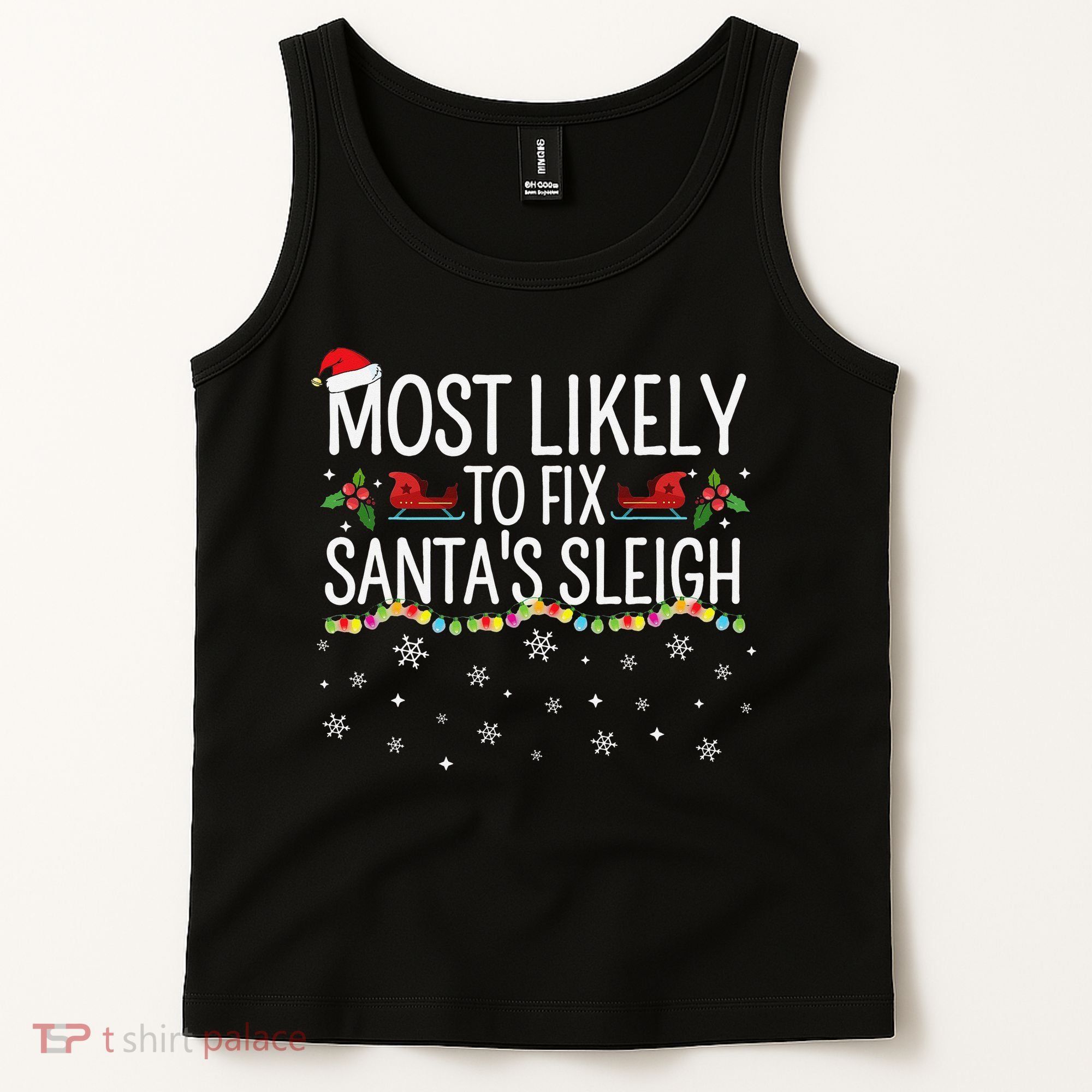 Most Likely to Fix Santa Sleigh Funny Christmas Pajamas Xmas  Tank Top