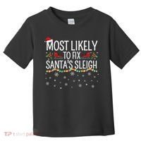 Most Likely to Fix Santa Sleigh Funny Christmas Pajamas Xmas  Toddler T-Shirt thumb 0