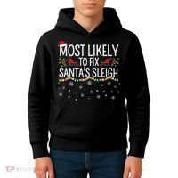 Most Likely to Fix Santa Sleigh Funny Christmas Pajamas Xmas  Kids Hoodie thumb 4