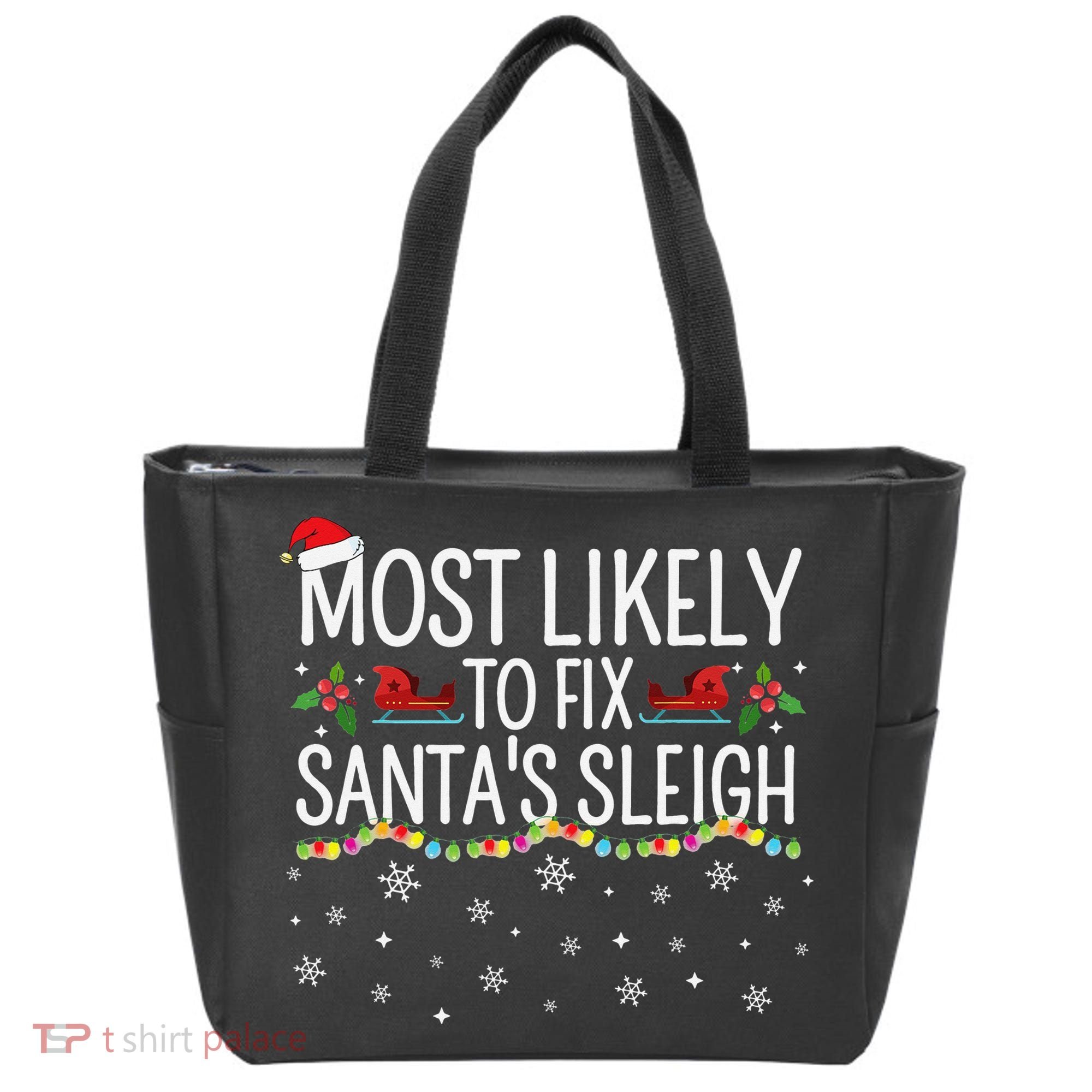 Most Likely to Fix Santa Sleigh Funny Christmas Pajamas Xmas  Tote Bag