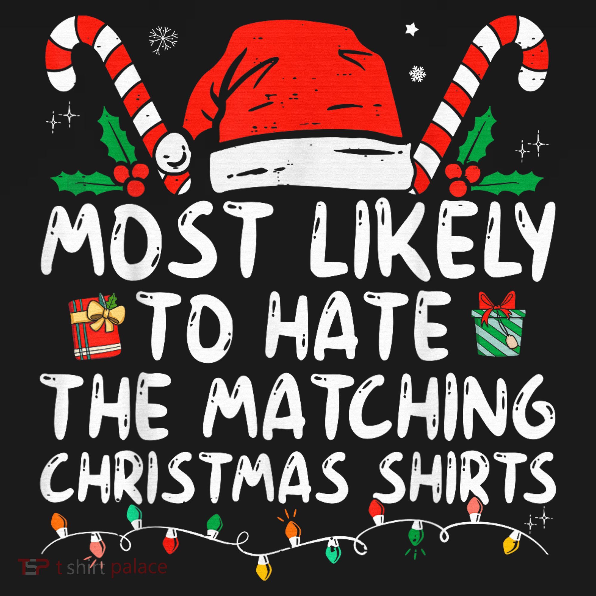 Most Likely To Hate Matching Christmas Funny Family Matching Women's Hoodie