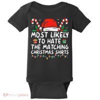 Most Likely To Hate Matching Christmas Funny Family Matching Baby Bodysuit thumb 0