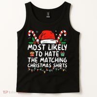 Most Likely To Hate Matching Christmas Funny Family Matching Tank Top thumb 2